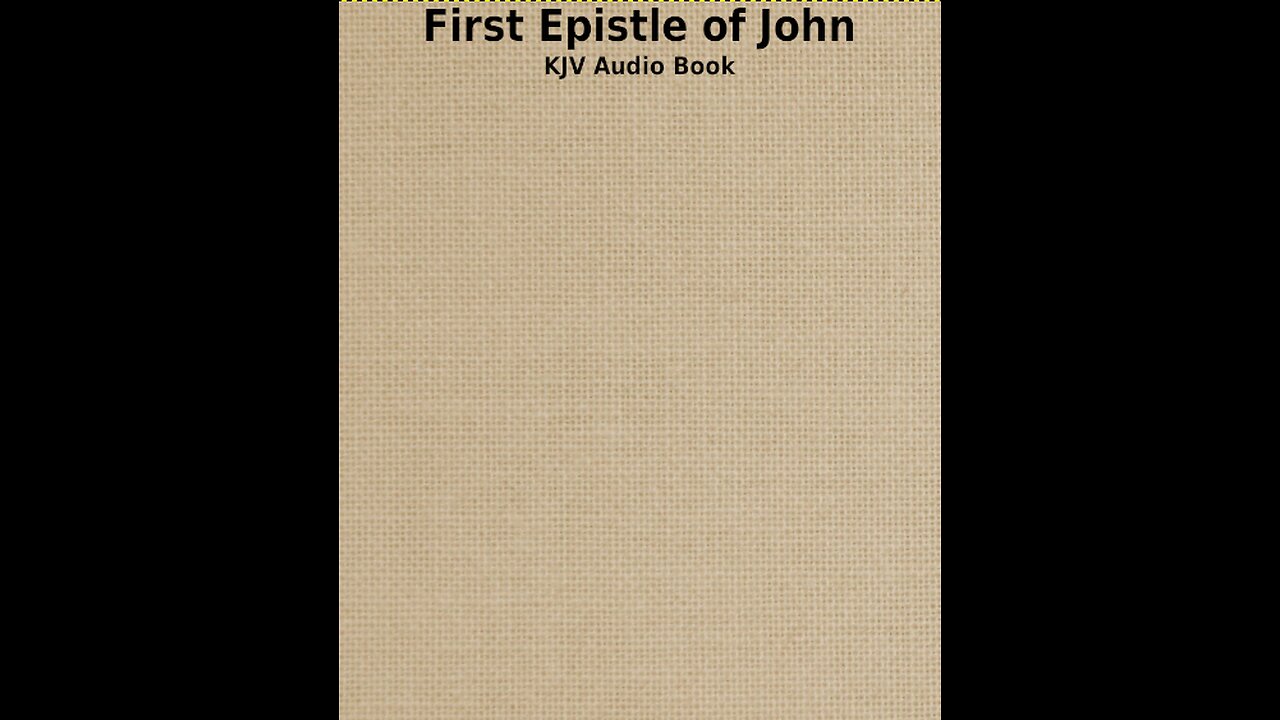 I John - Ch 1 - KJV