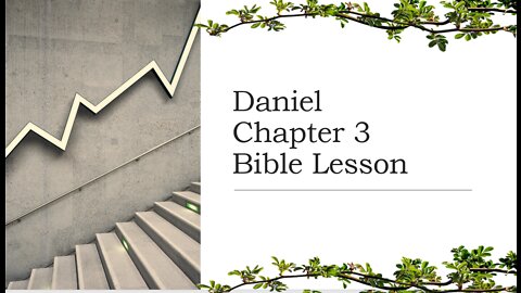 Daniel 3 Bible Lesson