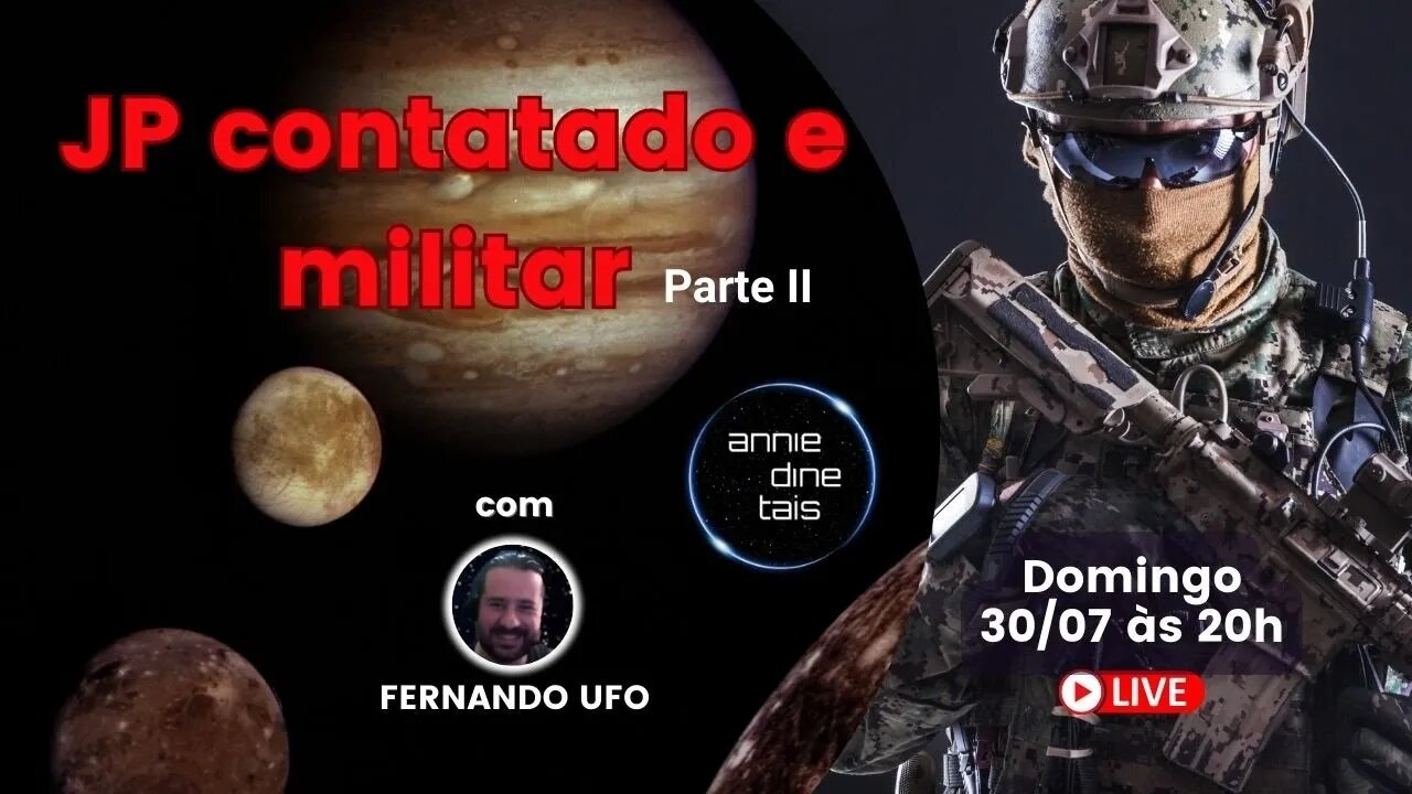 JP contatado e militar - Parte II com Fernando Ufo