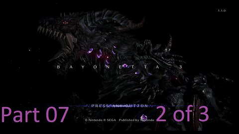 Bayonetta 3 part 07 (2 of 3) WARNING NAIVE ANGEL MODE OFF!!