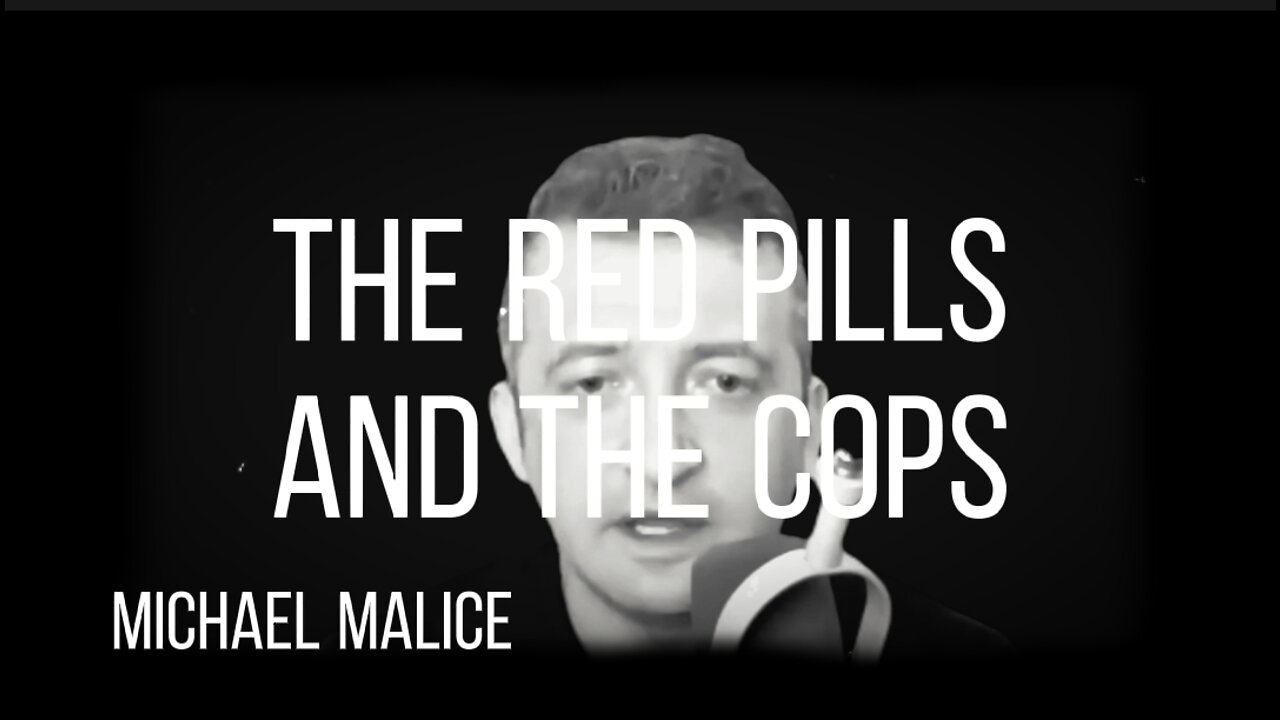 MICHAEL MALICE on RED PILLS ON COPS