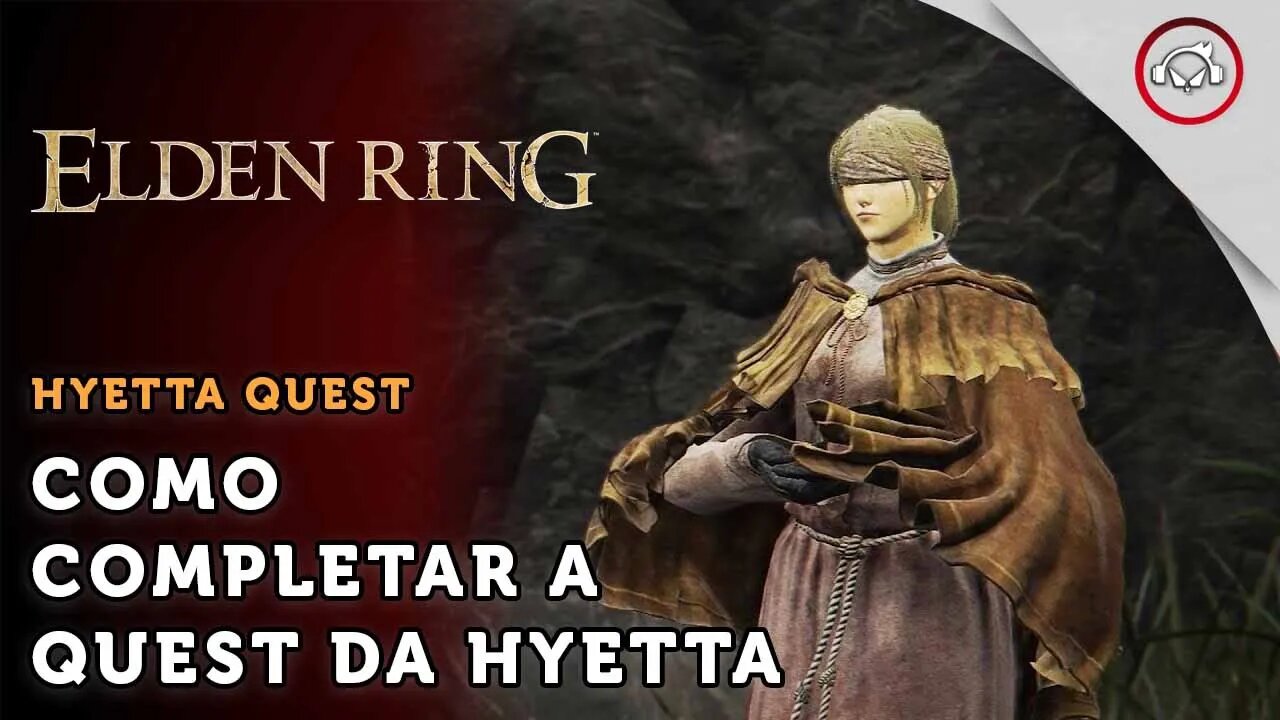 Elden Ring, Como concluir a Quest da Hyetta | super dica PT-BR