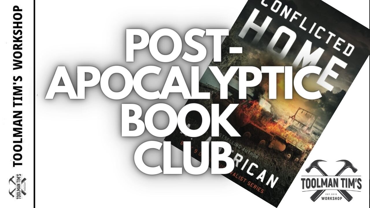 265. POST-APOCALYPTIC BOOK CLUB - CONFLICTED HOME