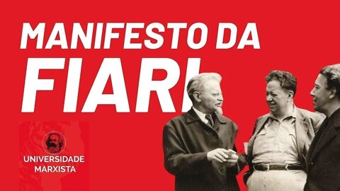 O Manifesto da FIARI, por Rui Costa Pimenta - Universidade Marxista nº 608 - 25/04/22