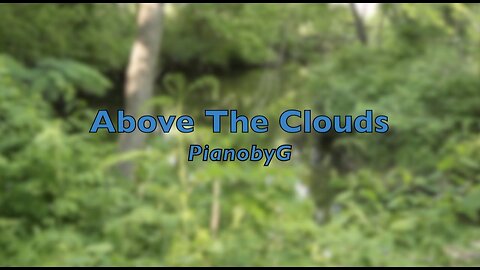 Above The Clouds - PianobyG (2022)