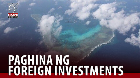 Sigalot sa WPS, nakaapekto sa pagbagsak ng foreign investments nitong Q1 ng 2024 −Ekonomista