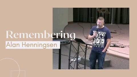 Tribute to Alan Henningsen