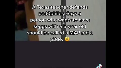 Texas Teacher Defends Child Lovers and demands you call them MAPS