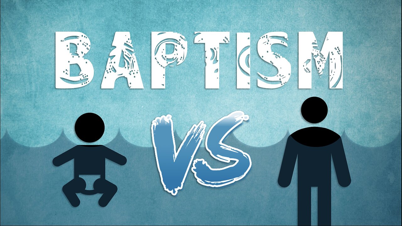 Water Baptism: Infant or Believer?