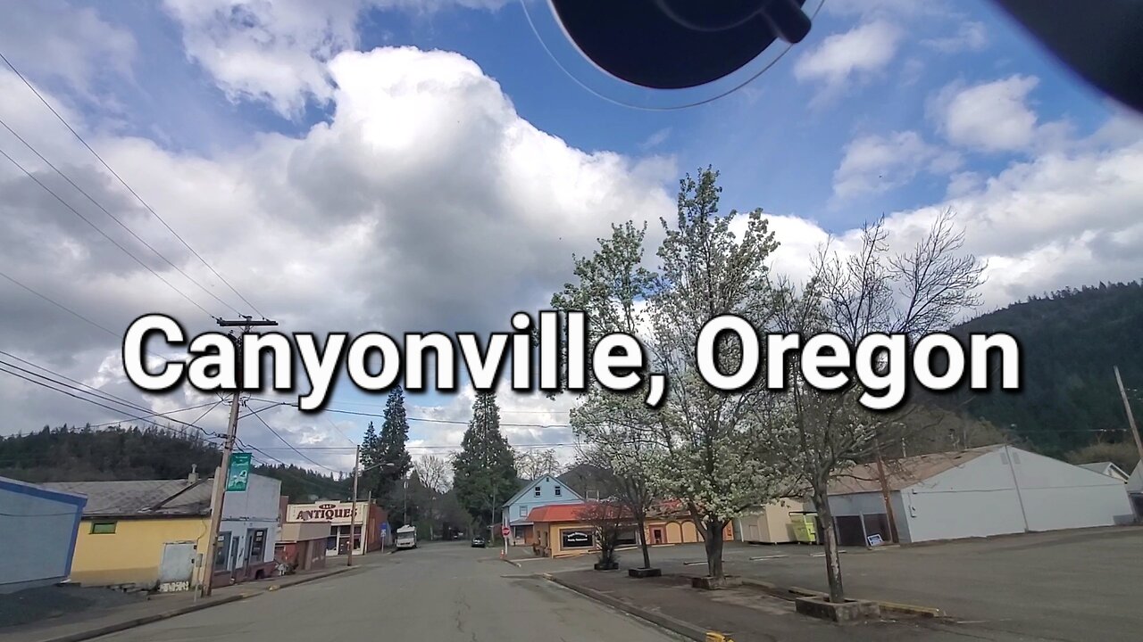 Canyonville | Oregon | Canyonville OR | 97417 | Driving Main Street and Exploring