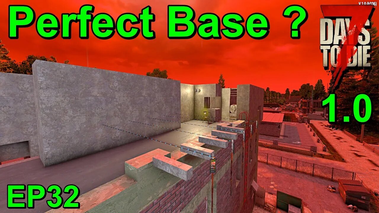 Perfect Base Design in 7 Days to Die 1.0 Insanity EP32