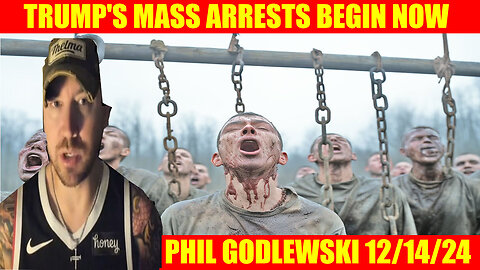 PHIL GODLEWSKI 12/14 🔥 TRUMP'S MASS ARRESTS BEGIN NOW 🔥 X22 REPORT 🔥 DEREK JOHNSON 🔥 CHARLIE WARD