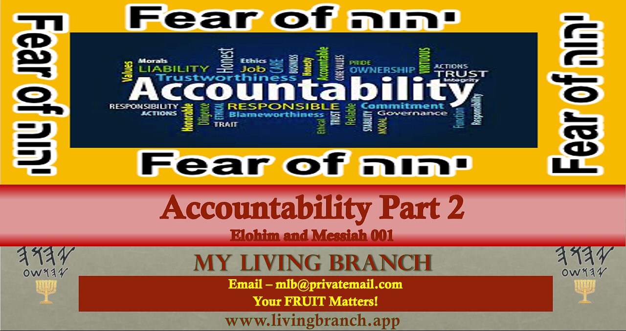 06-16-2023 Accountability Part 2 Elohim and Messiah 001