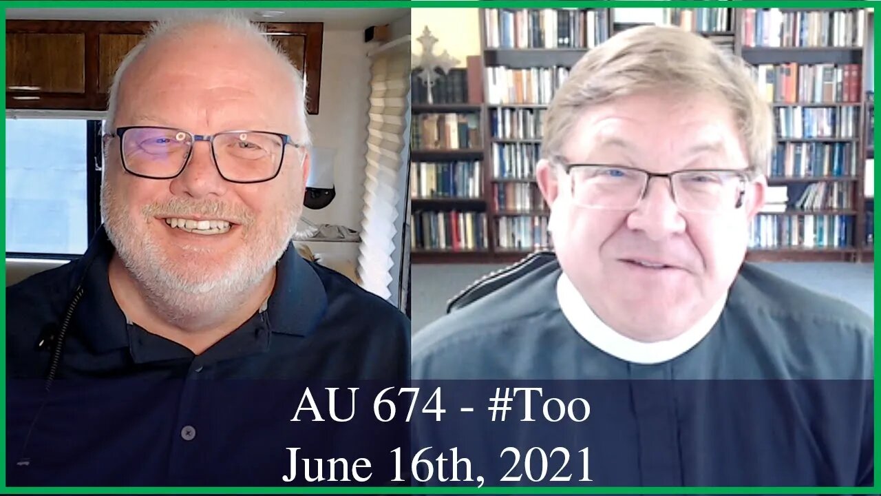 Anglican Unscripted 674 - #Too