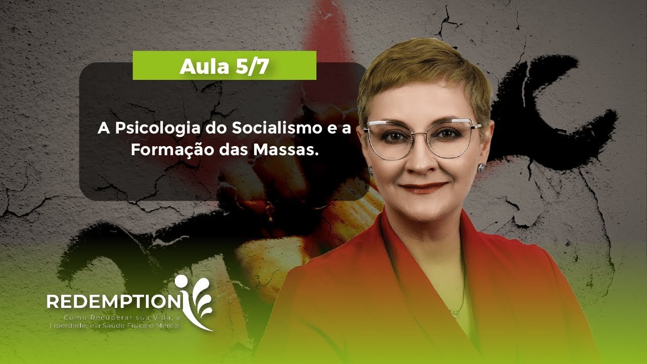 Aula 5/7 – A Psicologia do Socialismo e a Formação das Massas | Maria Pereda