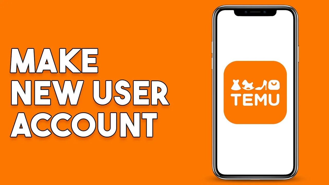 How To Make New User Account On Temu