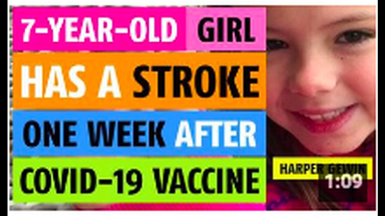 7 year-old girl has a stroke one week after getting COVID vaccine