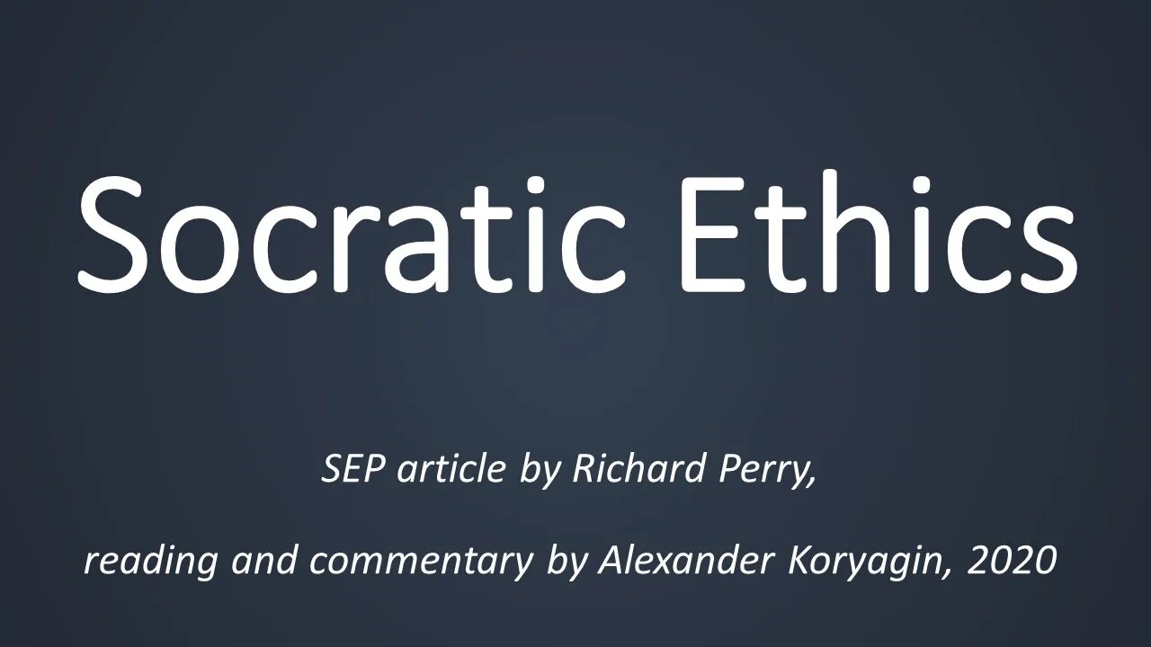 Socratic Ethics by Richard Parry (SEP)