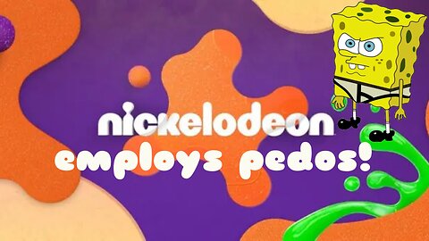 Nickelodeon employs pedos