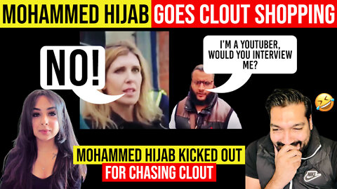 Mohammed Hijab Kicked Out For Chasing Clout