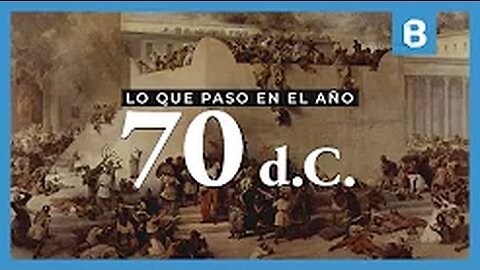 ¿Qué sucedió en el AÑO 70 d.C y por qué es tan importante para el judaísmo y el cristianismo