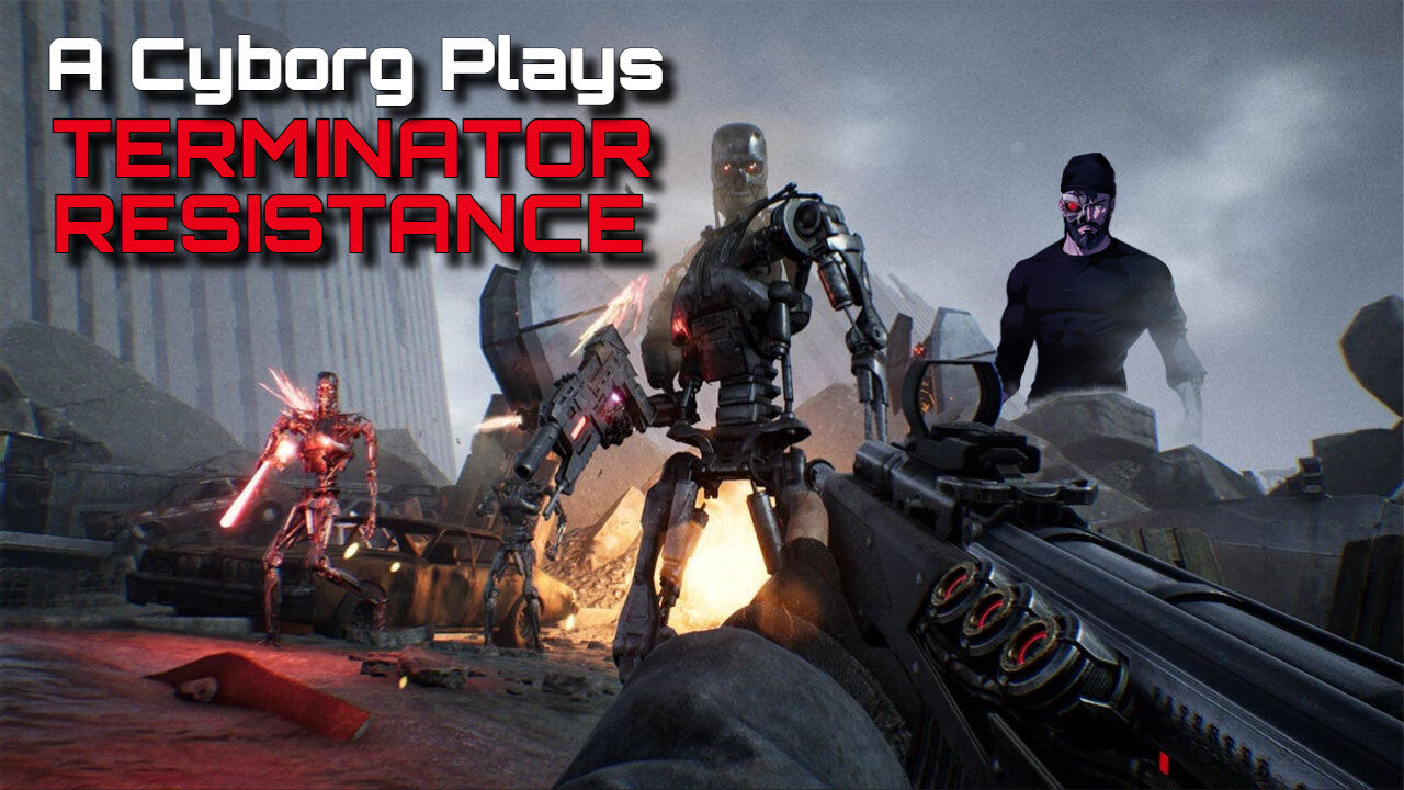 A Cyborg Plays Terminator