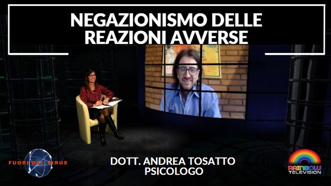 NEGAZIONISMO DELLE REAZIONI AVVERSE. Dott. Andrea Tosatto. Fuori dal Virus n.280