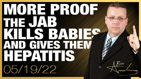 More Proof The Jab Kills Babies and Can Give Them Hepatitis!