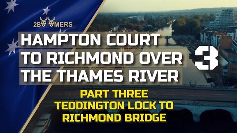 4K HAMPTON COURT BRIDGE TO RICHMOND BRIDGE BY DRONE PART 3 TEDDINGTON TO RICHMOND