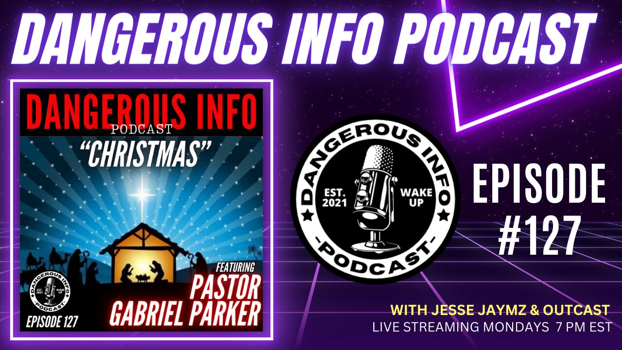 127 "Christmas" ft. Pastor Gabriel Parker, White House decency, rabbit holes, culture