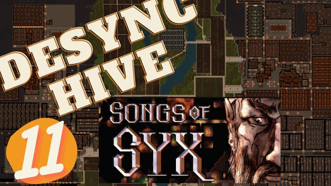 DESYNCHIVE | Songs of Syx v0.61 #songsofsyx Episode 11