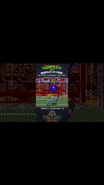Retro Gaming Tip #17 - TMNT IV - Slam Throw