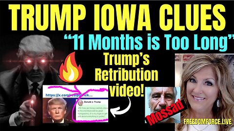 Melissa Redpill Situation Update 01-08-24: "Trump Iowa Clues - Retribution Video, Epstein List"