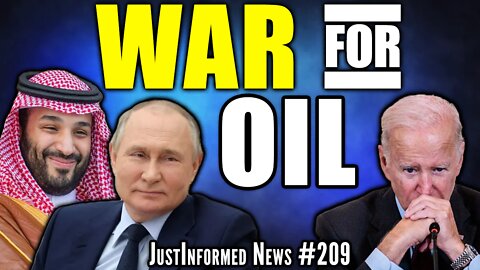 Are The ENERGY WARS About To DESTROY The "Petro-Dollar" World Dominance? | JustInformed News #209?