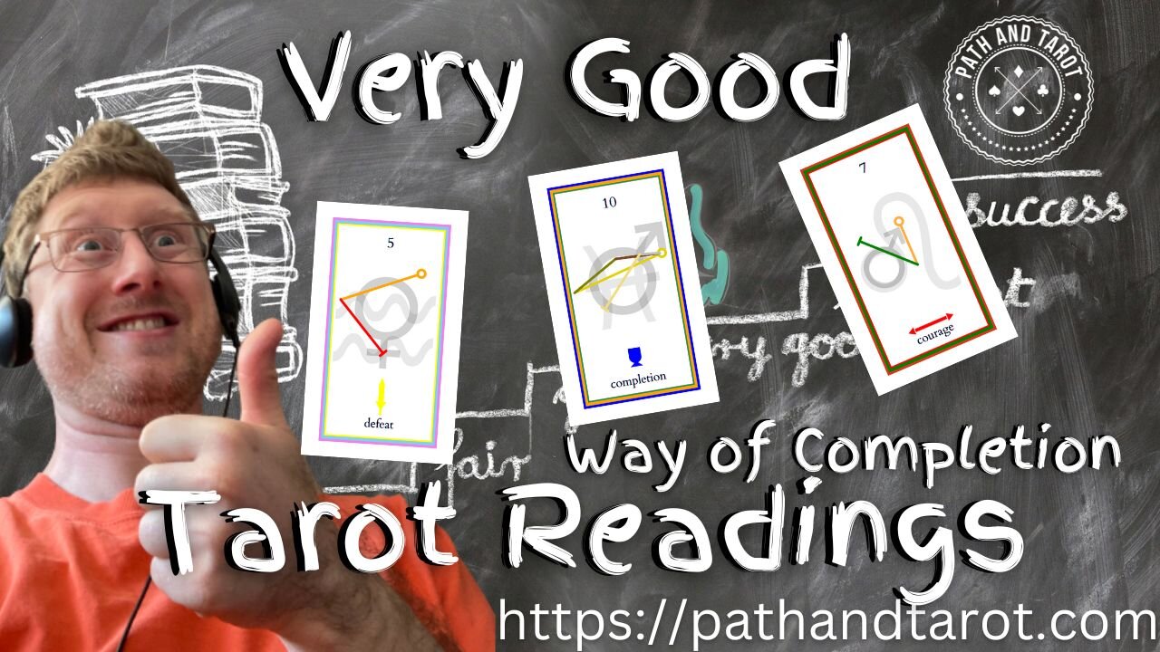 Way of Completion in Very Good Tarot Readings