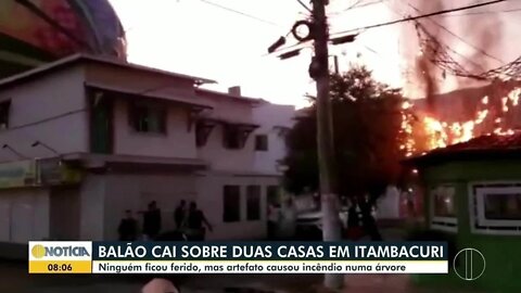 Inter TV Notícia Balão cai sobre casas e provoca incêndio em Itambacuri