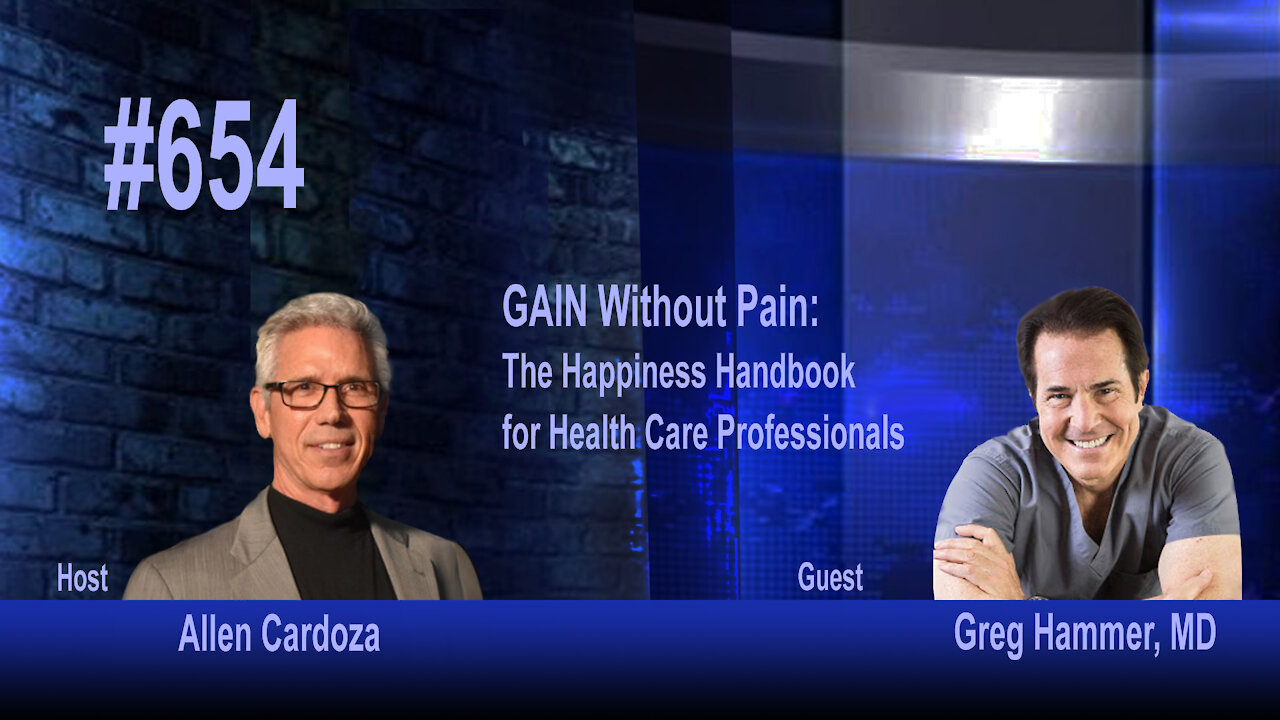 Ep. 654 - The Happiness Handbook for Health Care Professionals | Greg Hammer, MD