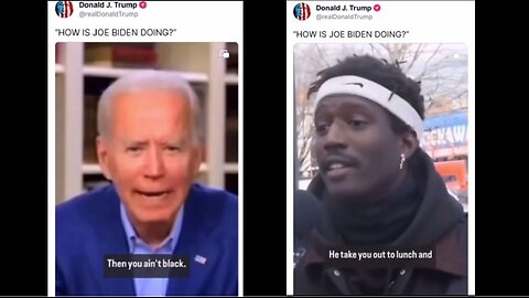ASK A BLACK MAN: "HOW IS BIDEN DOING?"