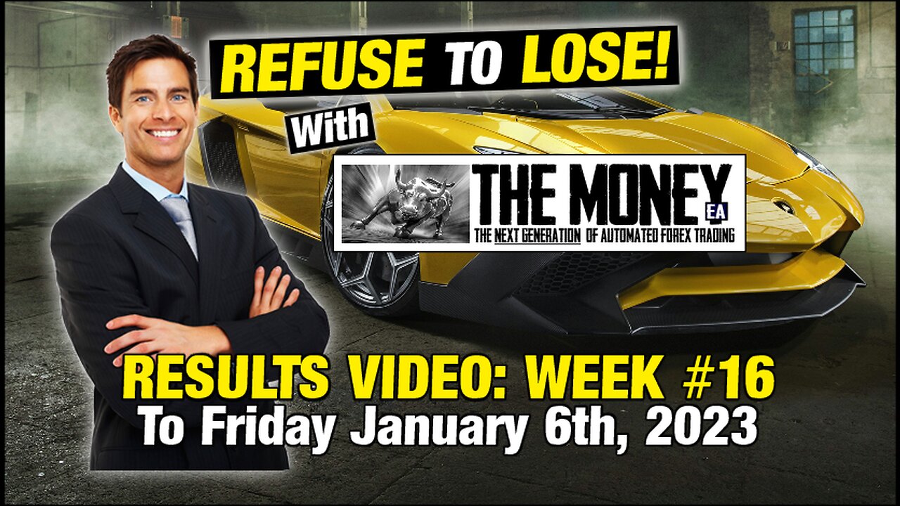 "The Money" Expert Advisor: Week #16 Stats to Friday Jan 6th, 2023. #1 Forex EA/FX Trading Robot.