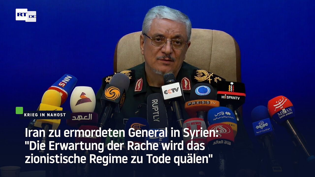 Iran zu ermordeten General: "Die Erwartung der Rache wird das zionistische Regime zu Tode quälen"