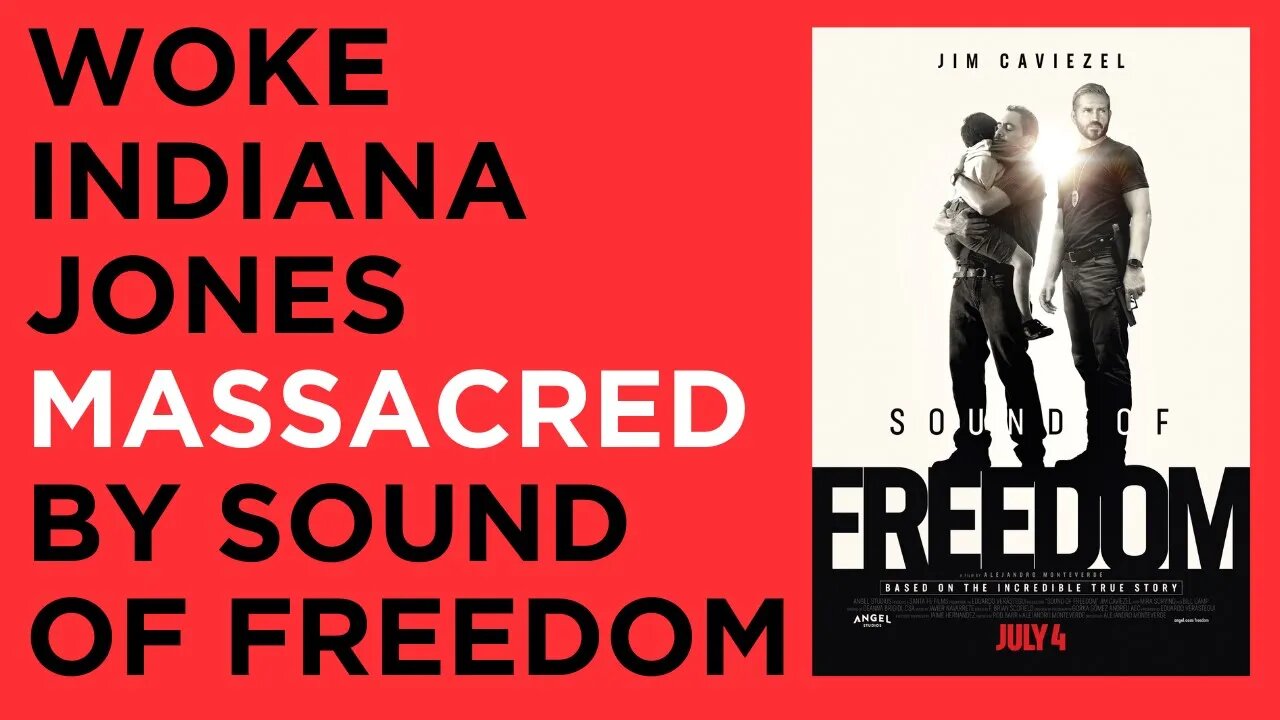 Woke Indiana Jones FAILS at the box office, demolished by Sound of Freedom, a chat with Joseph Cotto