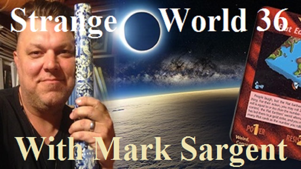 Jeffrey Grupp and the Flat Earth Revolution - SW36 - Mark Sargent ✅