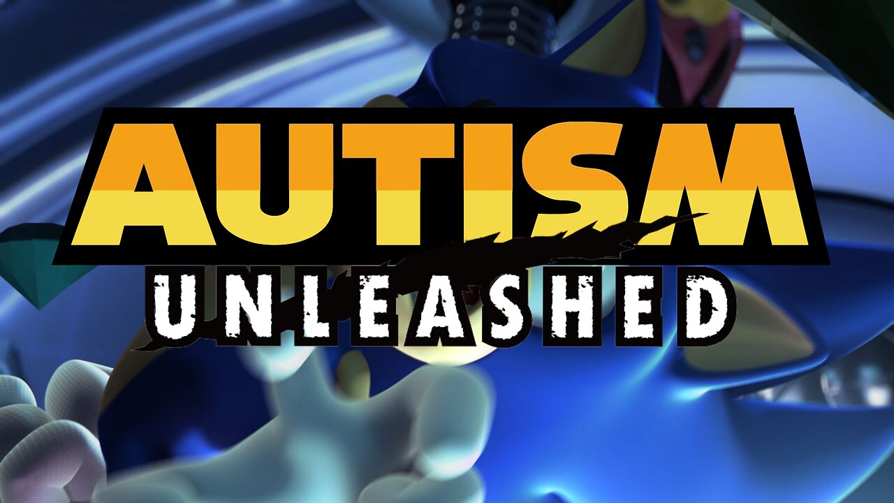 Autism Unleashed - Sonic Unleashed Fandub