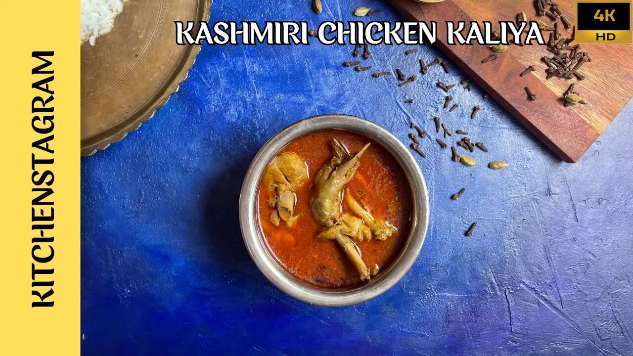 Kashmiri Chicken Kaliya | Kitchenstagram