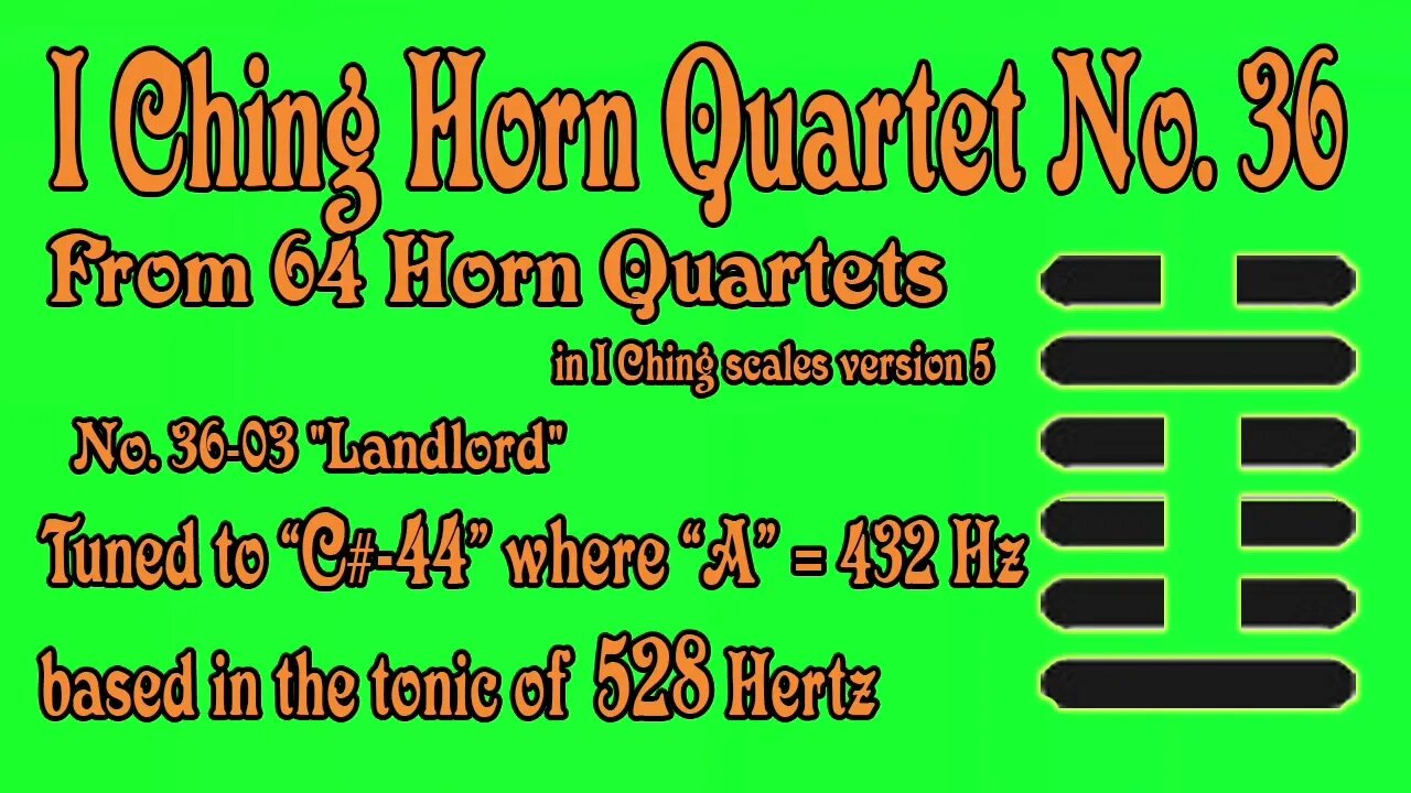 Richard #Burdick's #Horn #Quartet No. 36, Op. 302 No.36 - tuned to 528 Hz. #iching