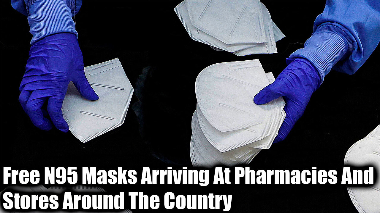 Free N95 Masks Arriving At Pharmacies And Stores Around The Country - Nexa News