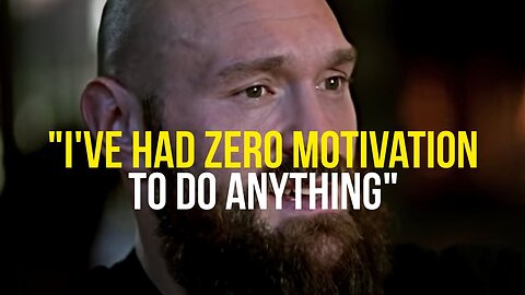 Tyson Fury | How To again Motivation Back.
