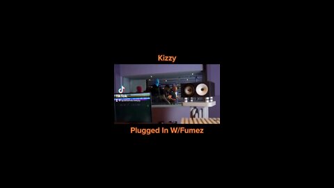 Kizzy - Plugged In W/Fumez