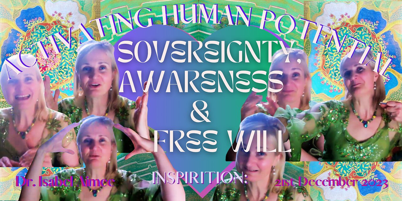 SOVEREIGNTY, Awareness & Free Will