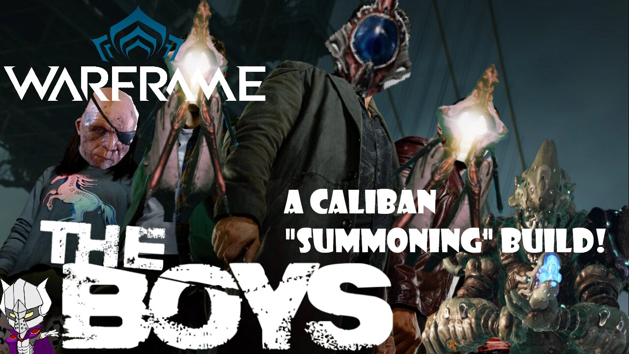 The Boys! Caliban Build - Warframe